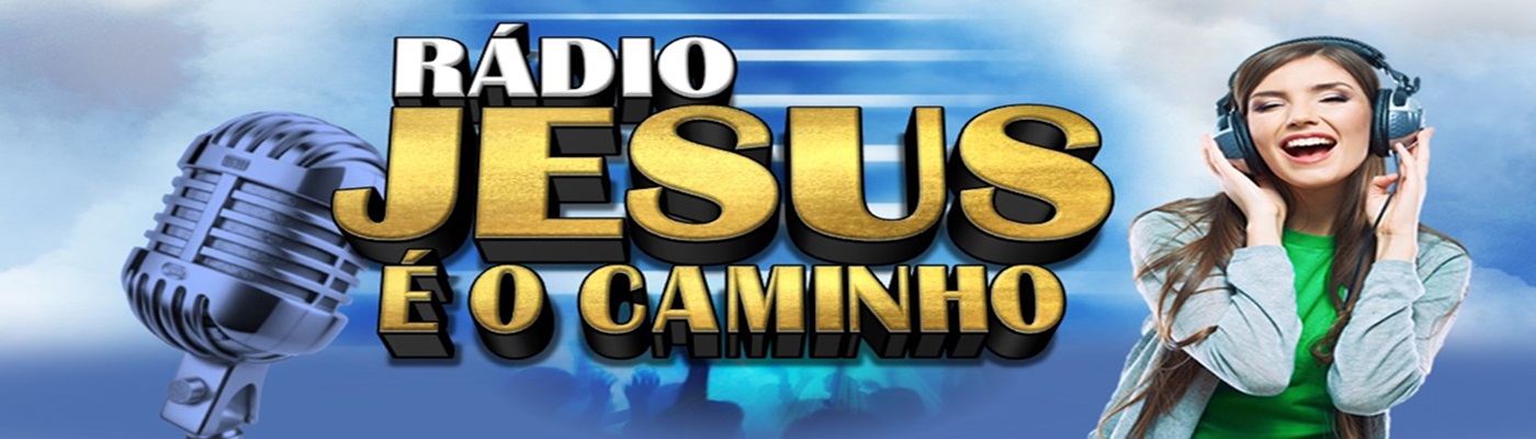 Rádio Jesus é o Caminho